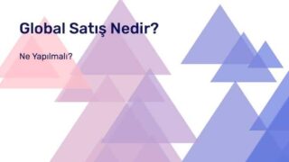 Global Satış Nedir?