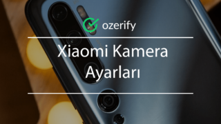 Xiaomi Kamera Ayarları – Nasıl Yapılır?