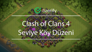 Clash of Clans 4 Seviye Köy Düzeni – Nasıl Olmalı