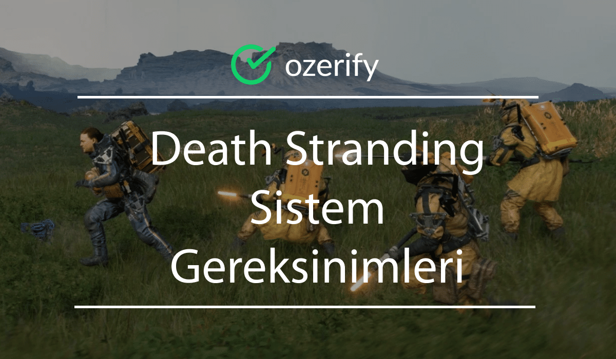 death stranding sistem gereksinimleri
