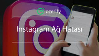 Instagram Ağ Hatası Nedir? – Nasıl Düzeltilir?