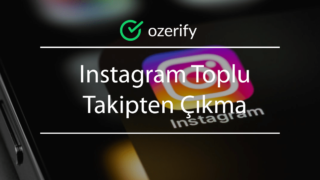 Instagram Toplu Takipçi Silme – 2024 – Toplu Takipten Çıkma