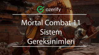 Mortal Kombat 11 Sistem Gereksinimleri – Kaç GB – Fiyat