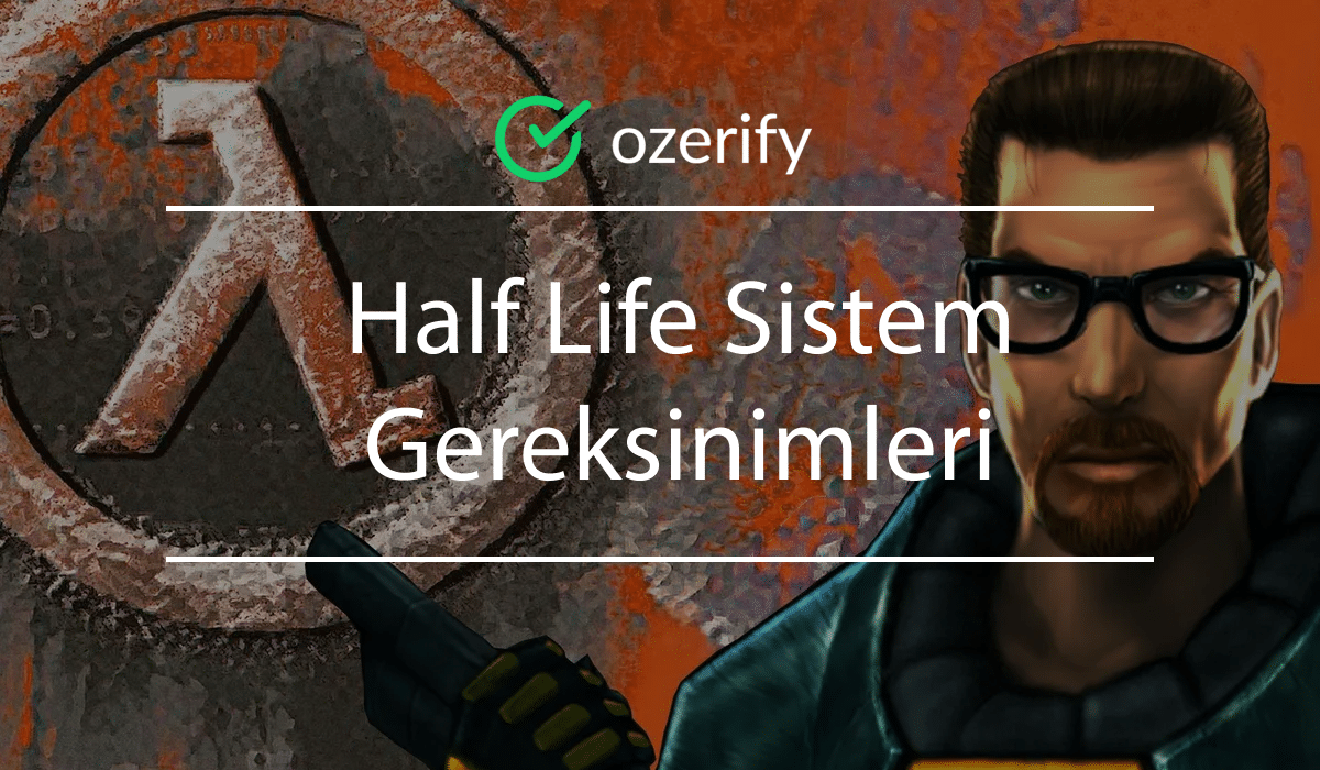 Half Life 1 Sistem Gereksinimleri
