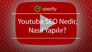 Youtube SEO Nedir? – Nasıl Yapılır?