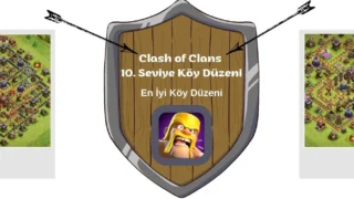 Clash of Clans 10. Seviye Köy Düzeni – En İyi Köy Düzeni