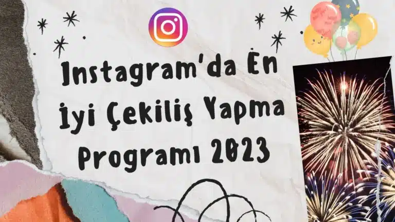 Instagram'da En İyi Çekiliş Yapma Programları 2023