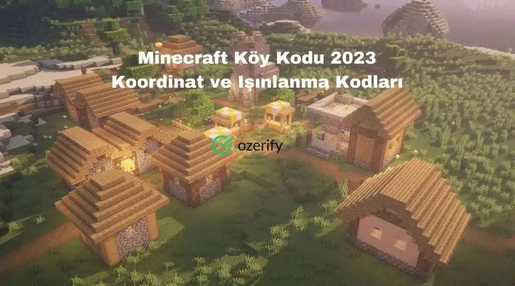 Minecraft Köy Kodu 2023