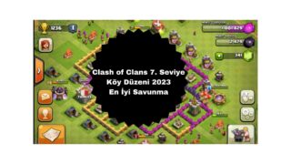 Clash of Clans 7. Seviye Köy Düzeni 2023 – En İyi Savunma