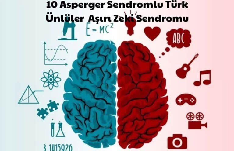 Asperger Sendromlu Türk Ünlüler
