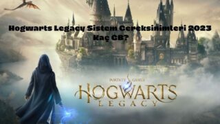 Hogwarts Legacy Sistem Gereksinimleri 2023 – Kaç GB?